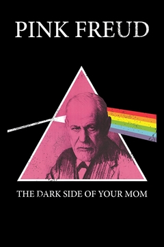 Pink Freud The Dark Side Of Your Mom Poster